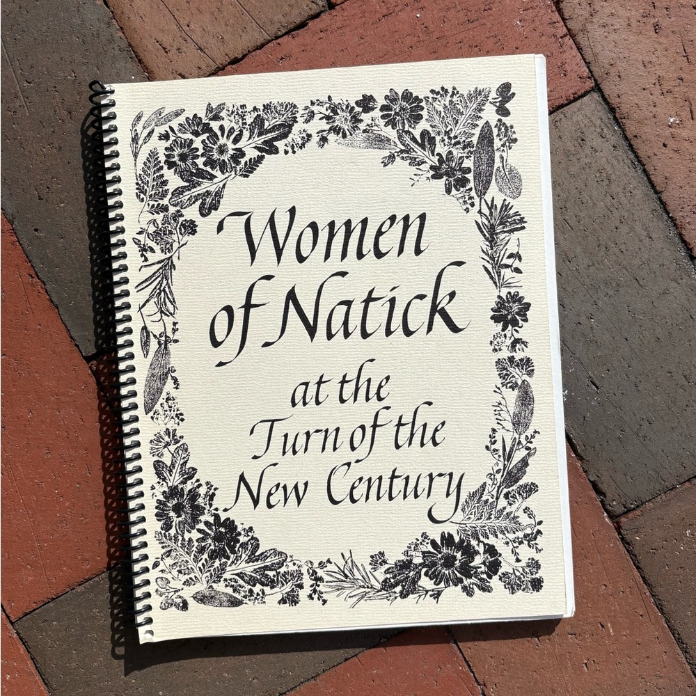 Women of Natick at the Turn of the New Century Massachusetts Life History Bio MA